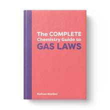 Load image into Gallery viewer, The Complete Chemistry Guide to Gas Laws (ebook) Cover