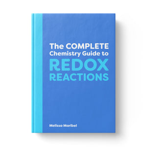The Complete Chemistry Guide to Redox Reactions (ebook) Cover